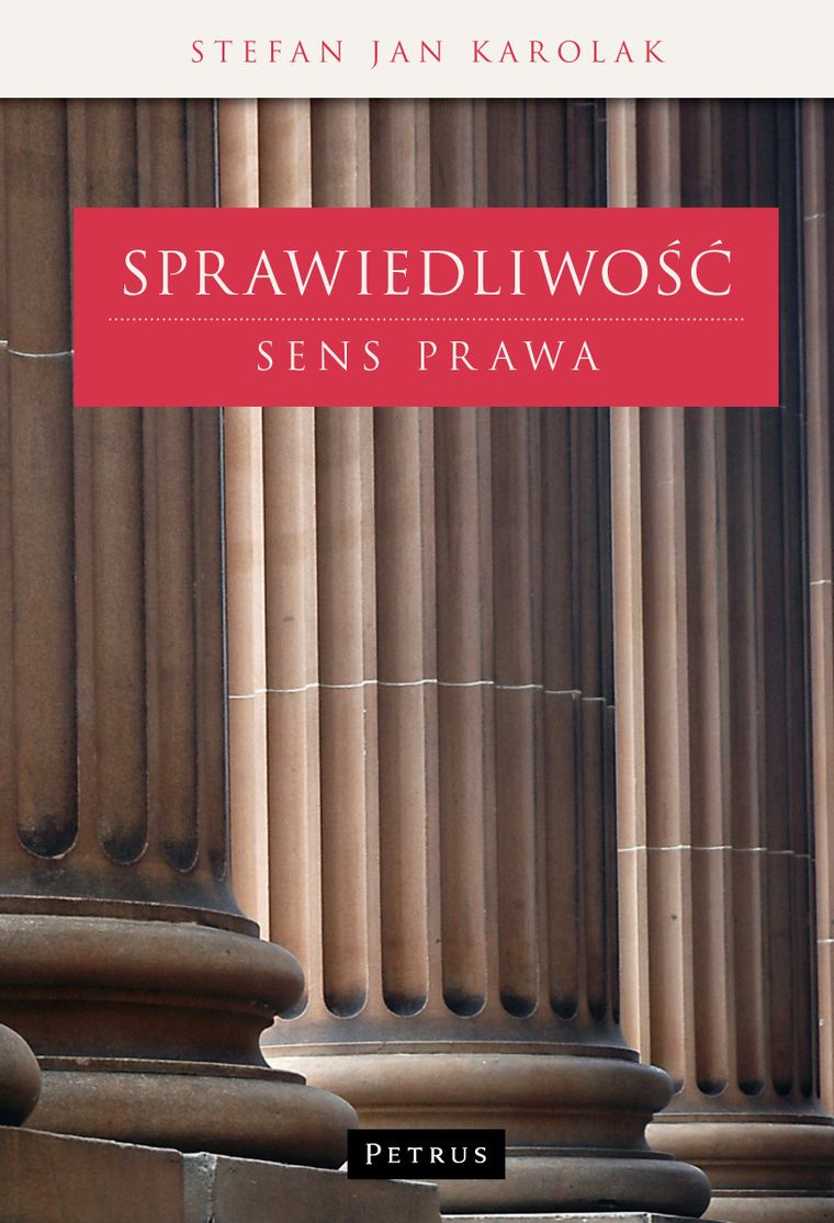 Sprawiedliwość. Sens prawa