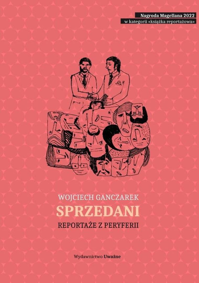 Sprzedani. Reportaże z peryferii