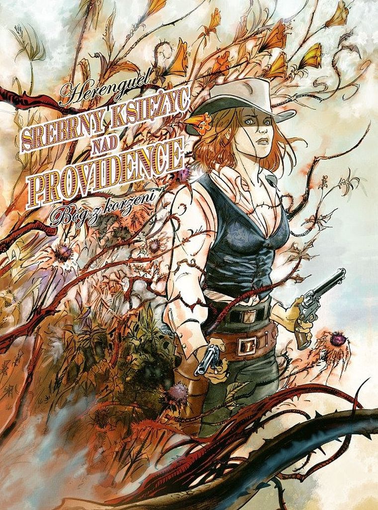 Srebrny Księżyc nad Providence. Tom 2. Bóg z korzeni