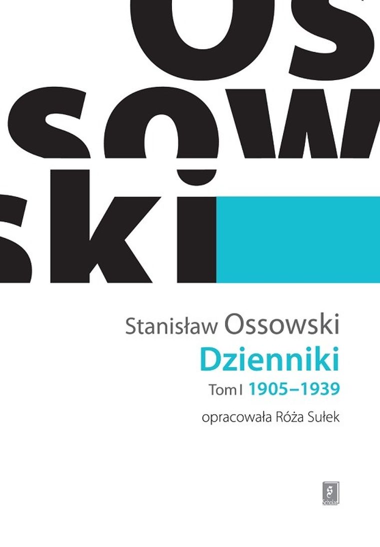 Stanisła Osowski. Dzienniki. Tom I 1905-1939