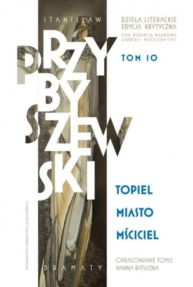 Stanisław Przybyszewski. Dzieła literackie. Tom 10