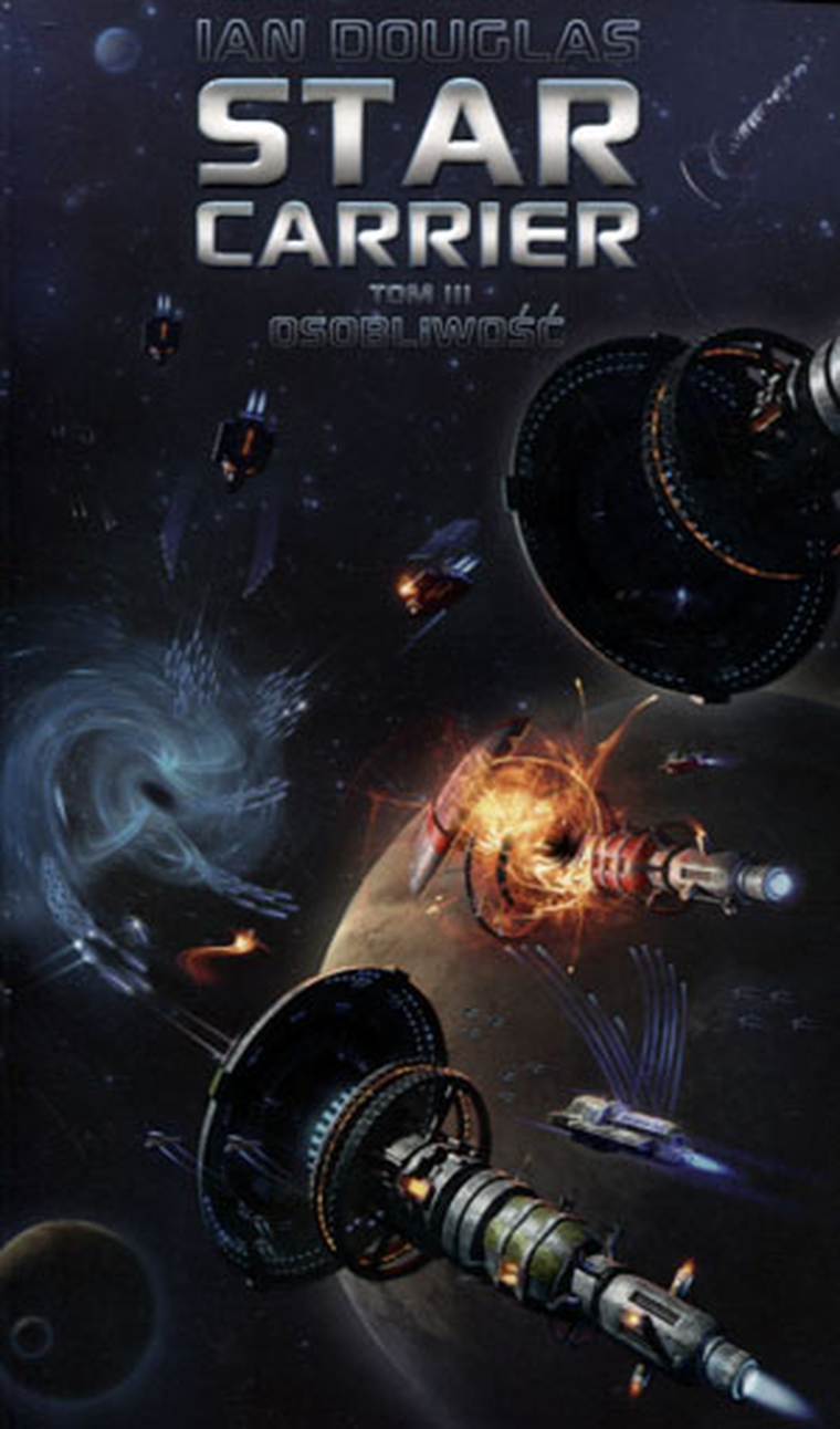 Star Carrier. Tom 3. Osobliwość