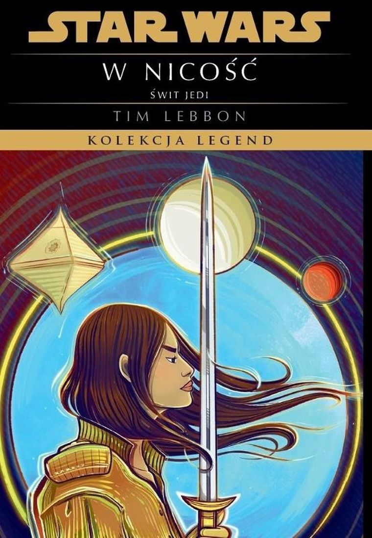 Star Wars. Świt Jedi. W nicość. Kolekcja Legend