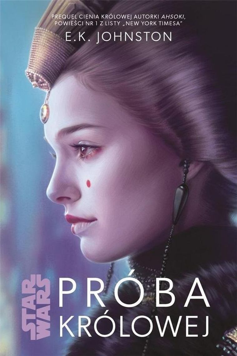 Star Wars. Tom 2. Próba Królowej