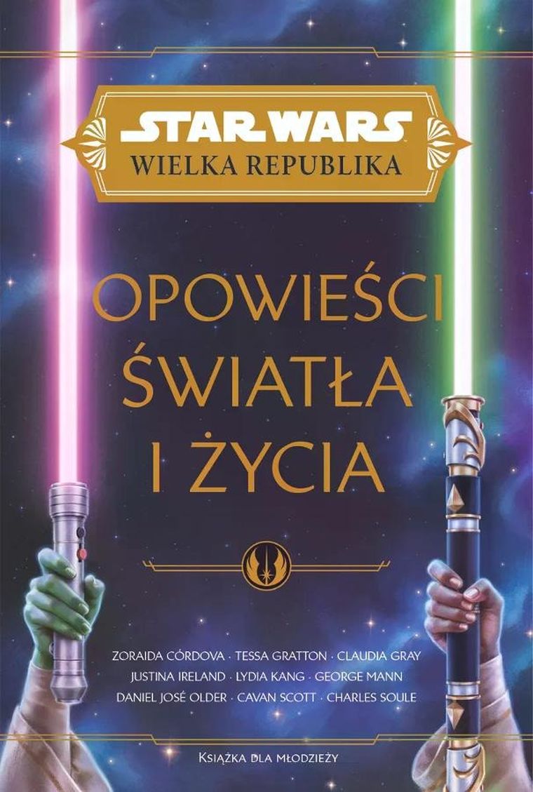 Star Wars Wielka Republika. Opowieści światła i życia