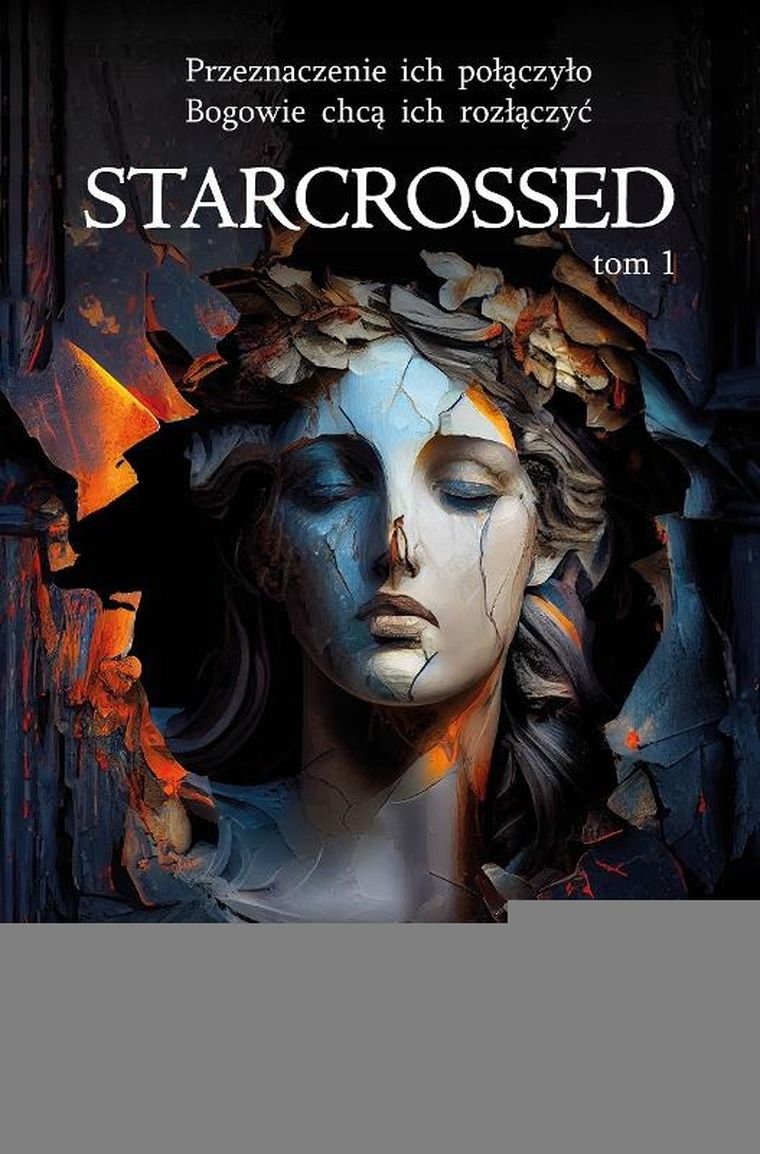 Starcrossed. Tom 1