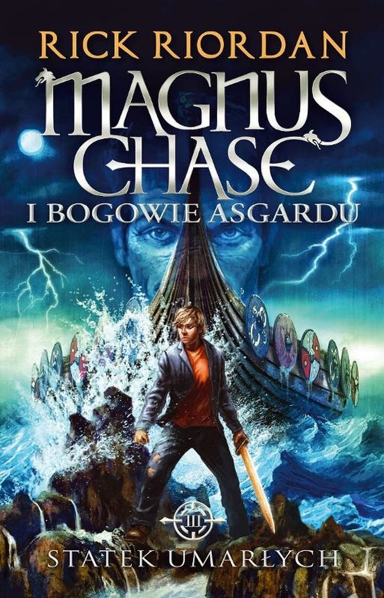 Statek umarłych. Magnus Chase i bogowie Asgardu. Tom 3
