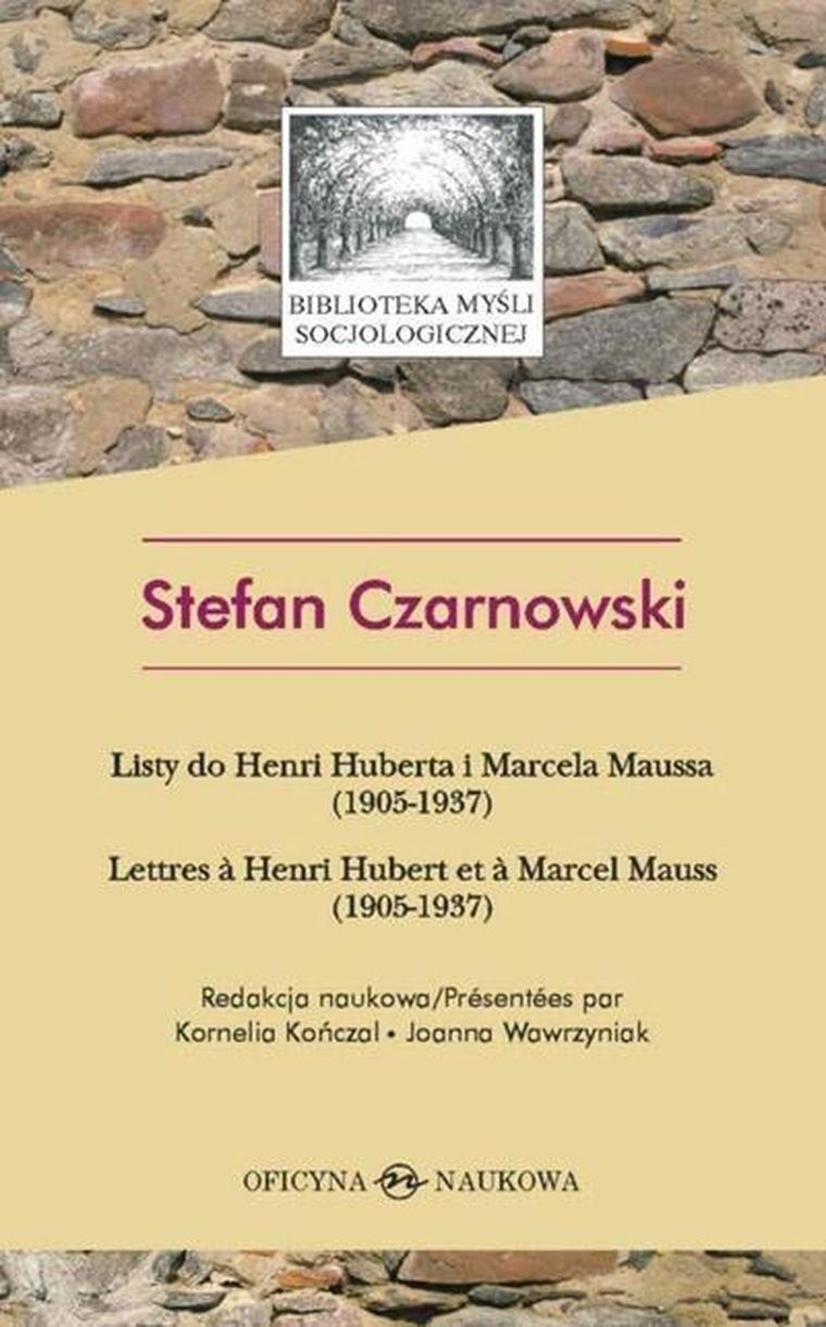 Stefan Czarnowski. Listy do Henri Huberta i Marcela Maussa