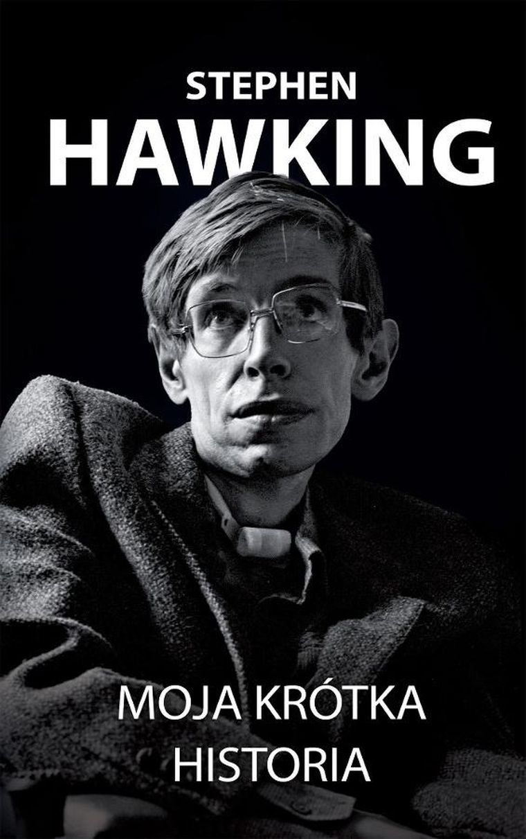 Stephen Hawking. Moja krótka historia