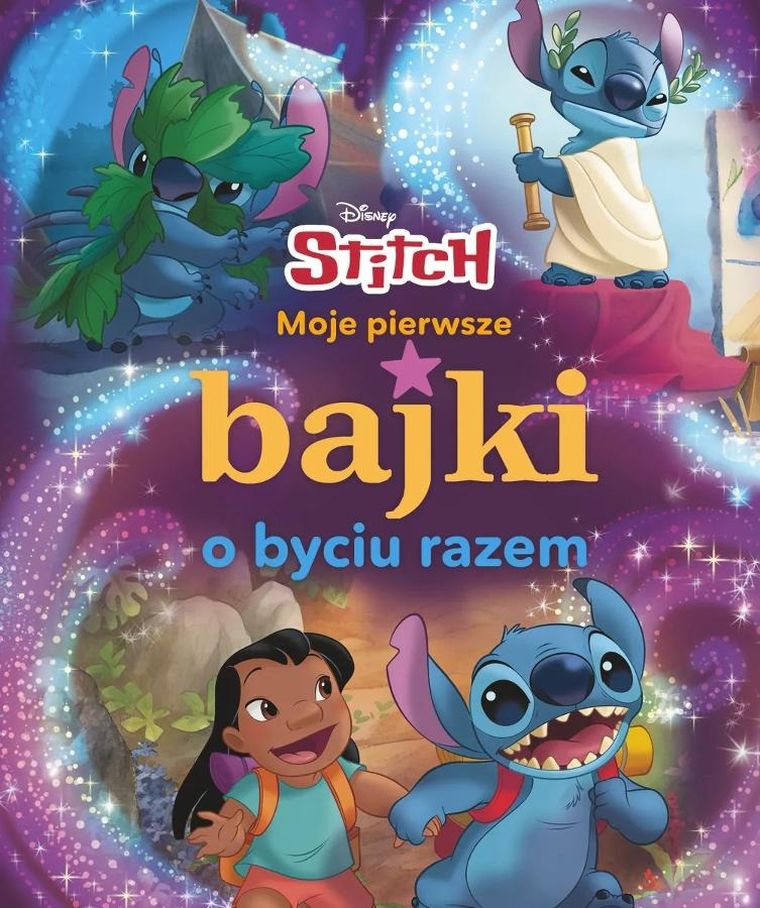 Stitch. Moje pierwsze bajki o byciu razem