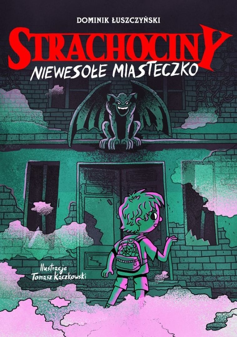 Strachociny #2. Niewesołe miasteczko