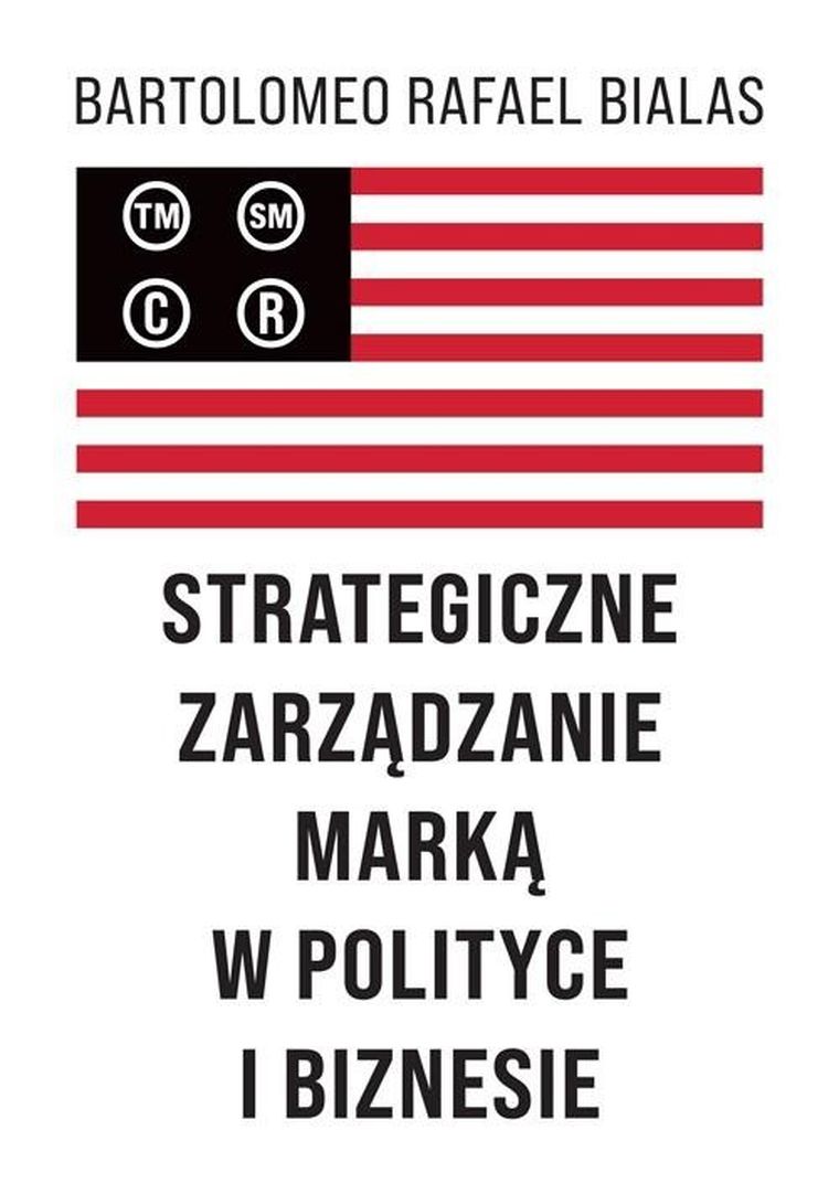 Strategiczne zarządzanie marką w polityce