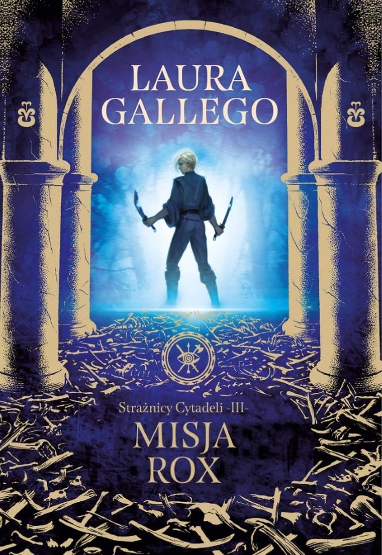 Strażnicy Cytadeli. Tom 3. Misja Rox
