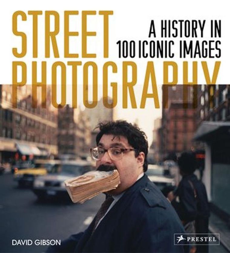 Street Photography. A History in 100 Iconic Images (wersja angielska)
