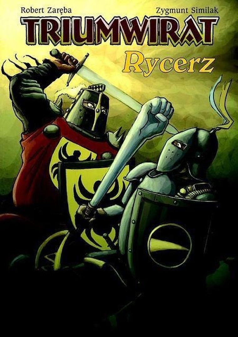 Strefa komiksu. Tom 17. Triumwirat: Rycerz