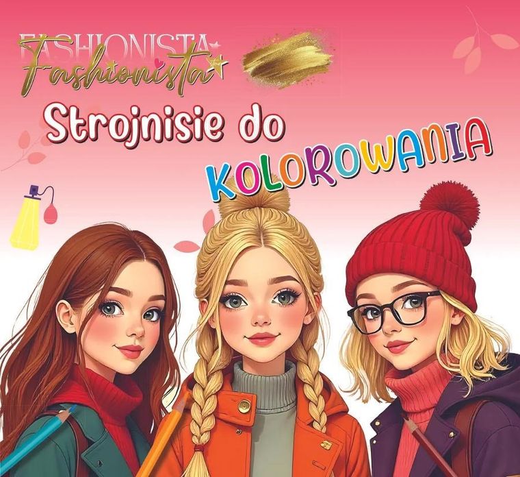 Strojnisie do kolorowania. Fashionista