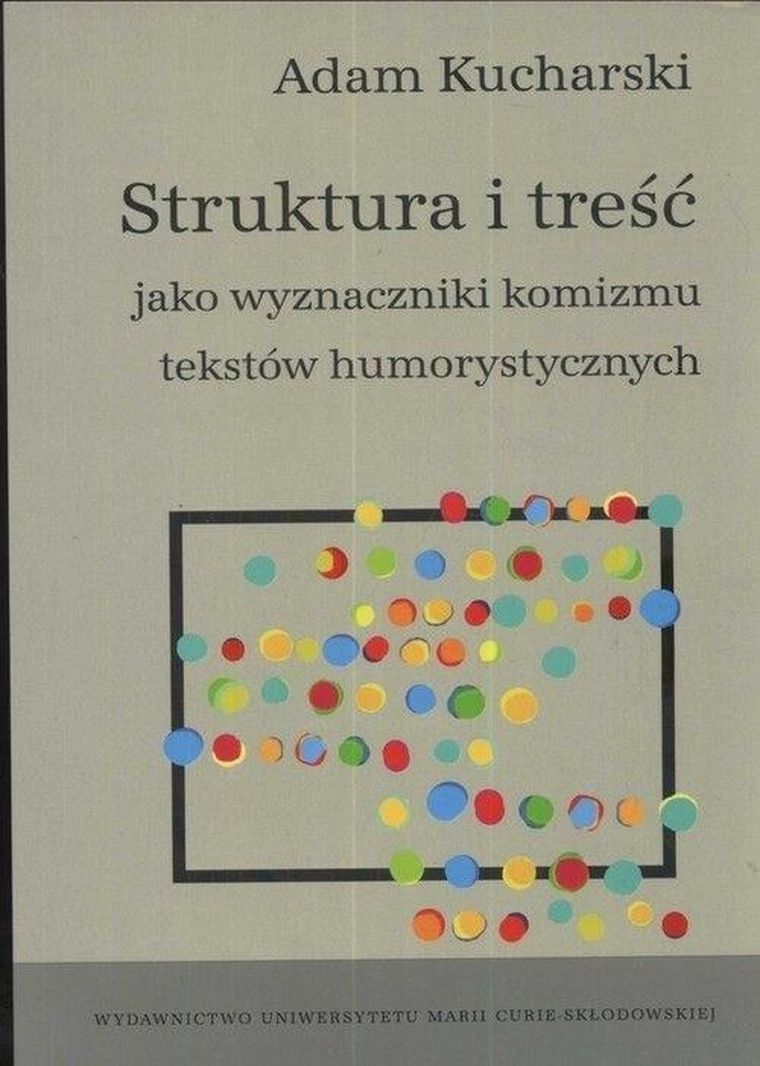Struktura i treść jako wyznaczniki