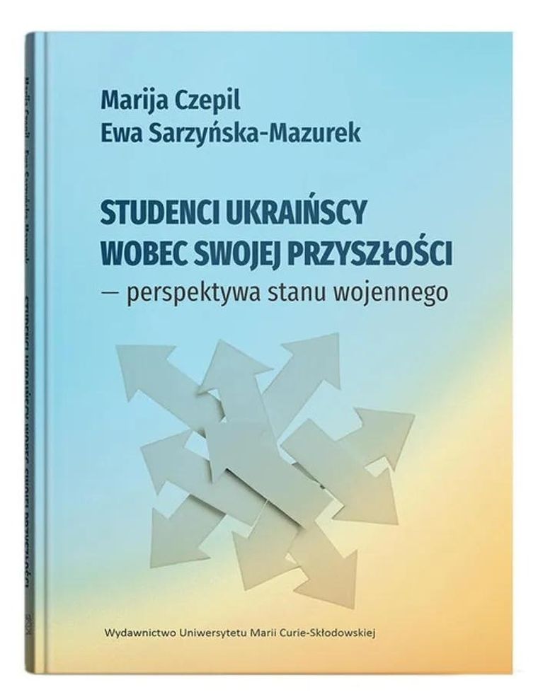 Studenci ukraińscy wobec swojej przyszłości