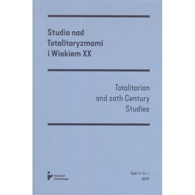 Studia nad Totalitaryzmami i wiekiem XX. Nr 1/2017