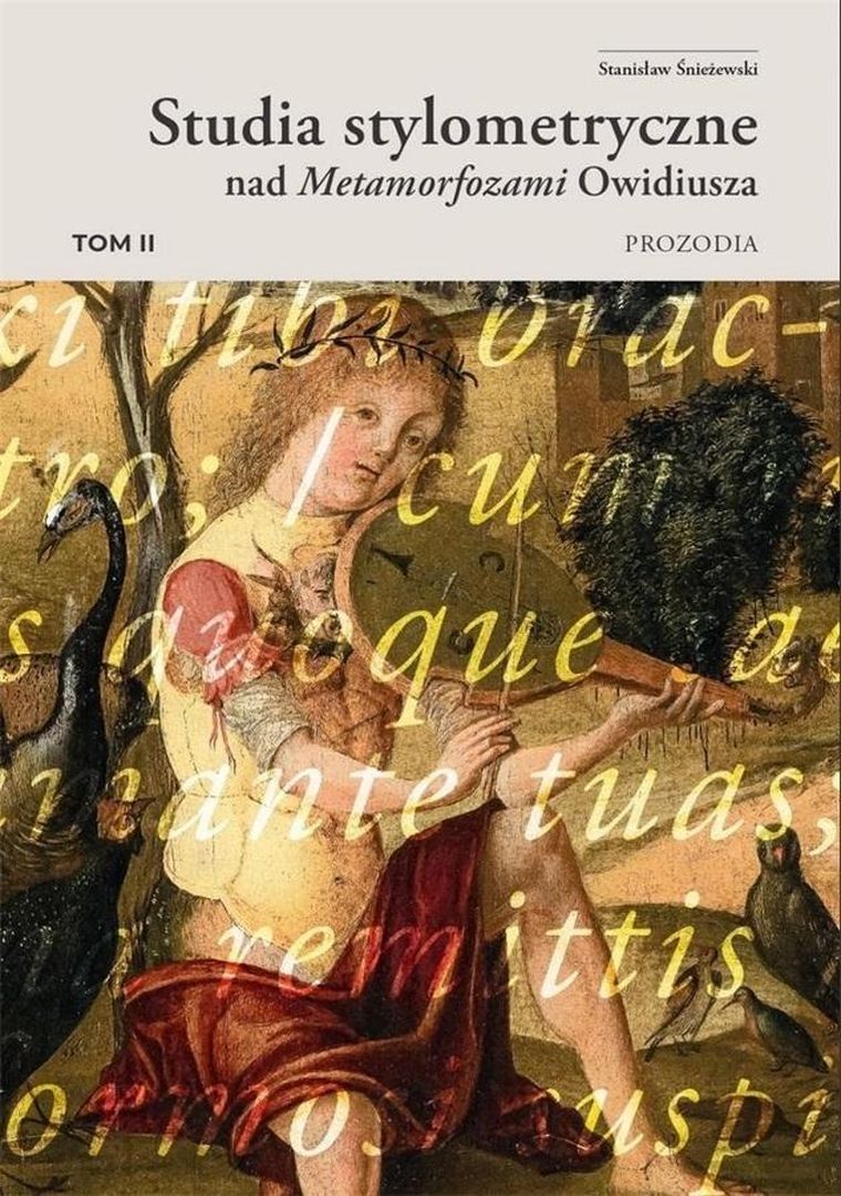 Studia stylometryczne nad Metamorfozami. Tom 2