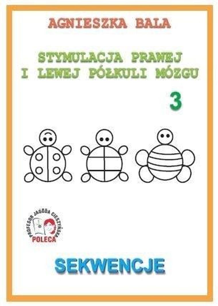 Stymulacja prawej i lewej półkuli 3. Sekwencje