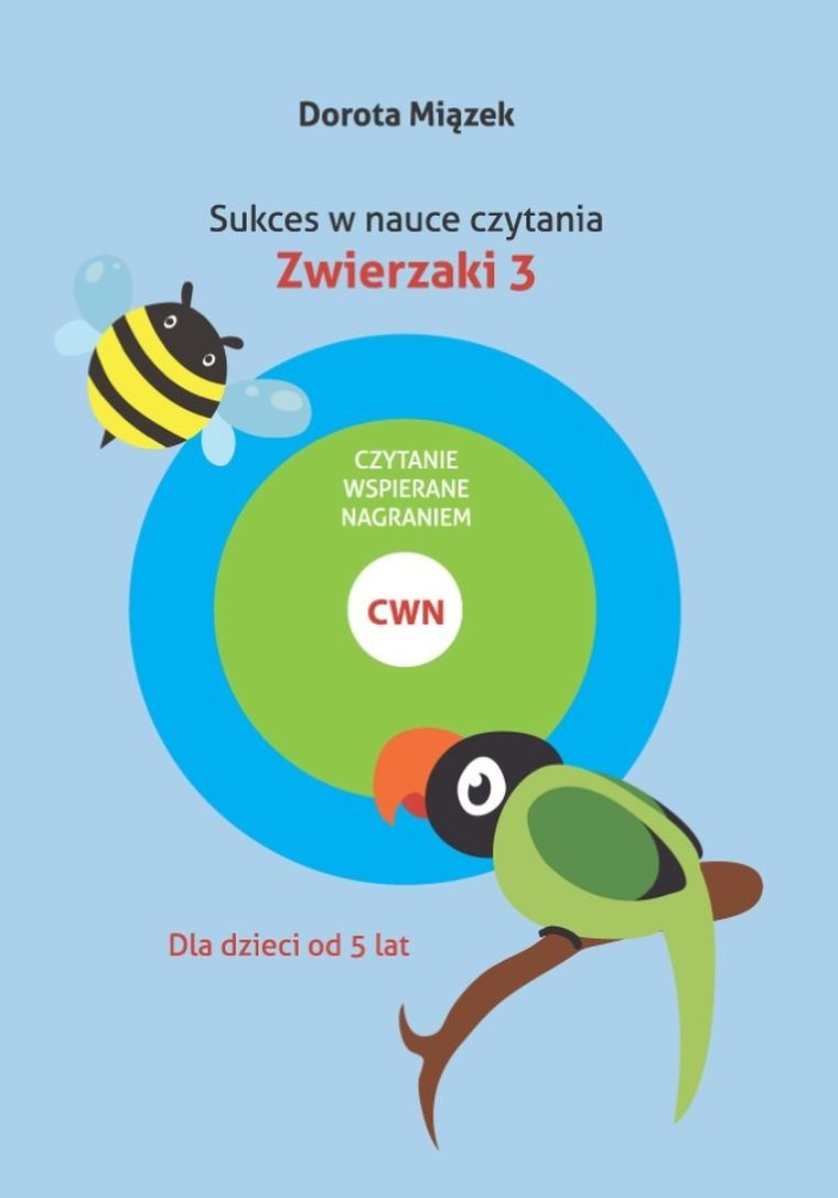 Sukces w nauce czytania. Zwierzaki 3