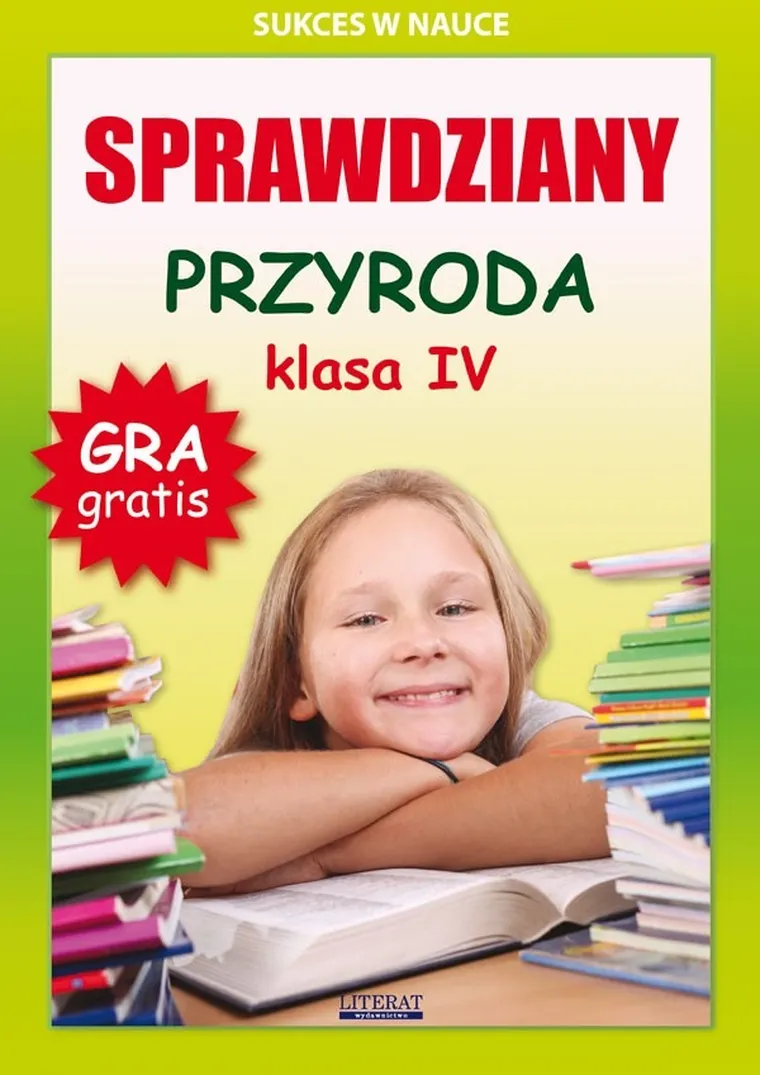 Sukces w nauce. Przyroda. Sprawdziany. Szkoła podstawowa. Klasa 4