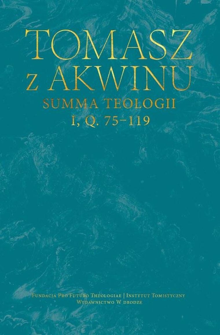 Summa teologii, I, Q. 75-119