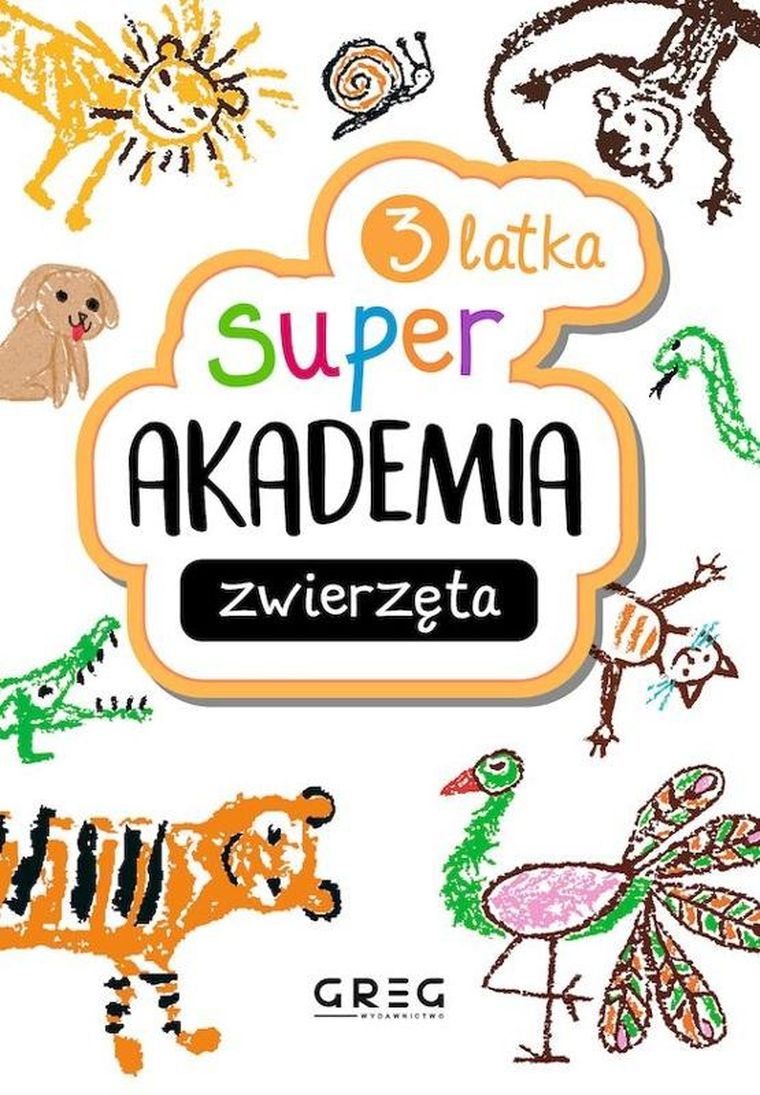 Super akademia 3-latka. Zwierzęta