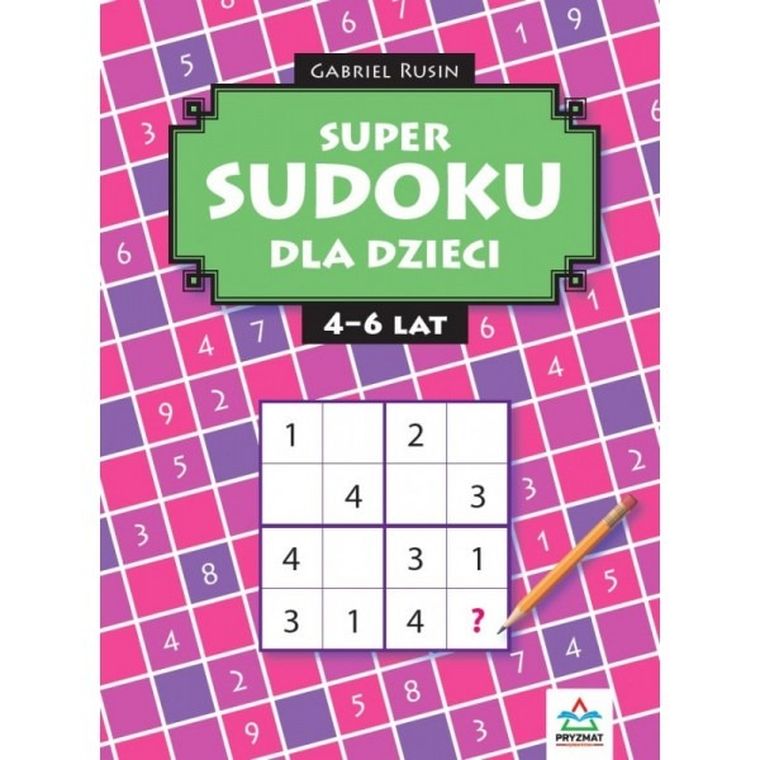 Super sudoku dla dzieci 4-6 lat