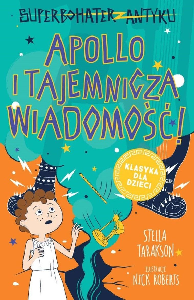 Superbohater z antyku. Apollo i tajemnicza wiadomość. Tom 5