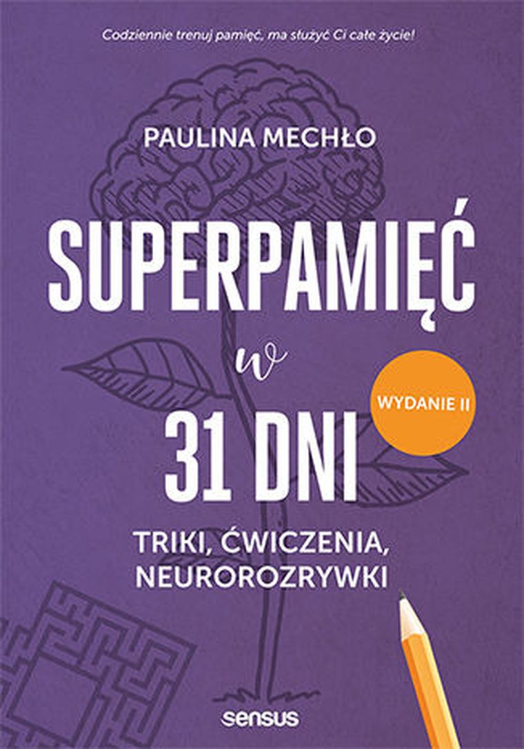 Superpamięć w 31 dni. Triki, ćwiczenia