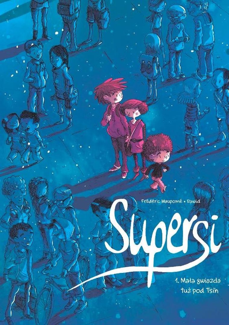 Supersi. Tom 1. Mała gwiazda tuż pod Tsih