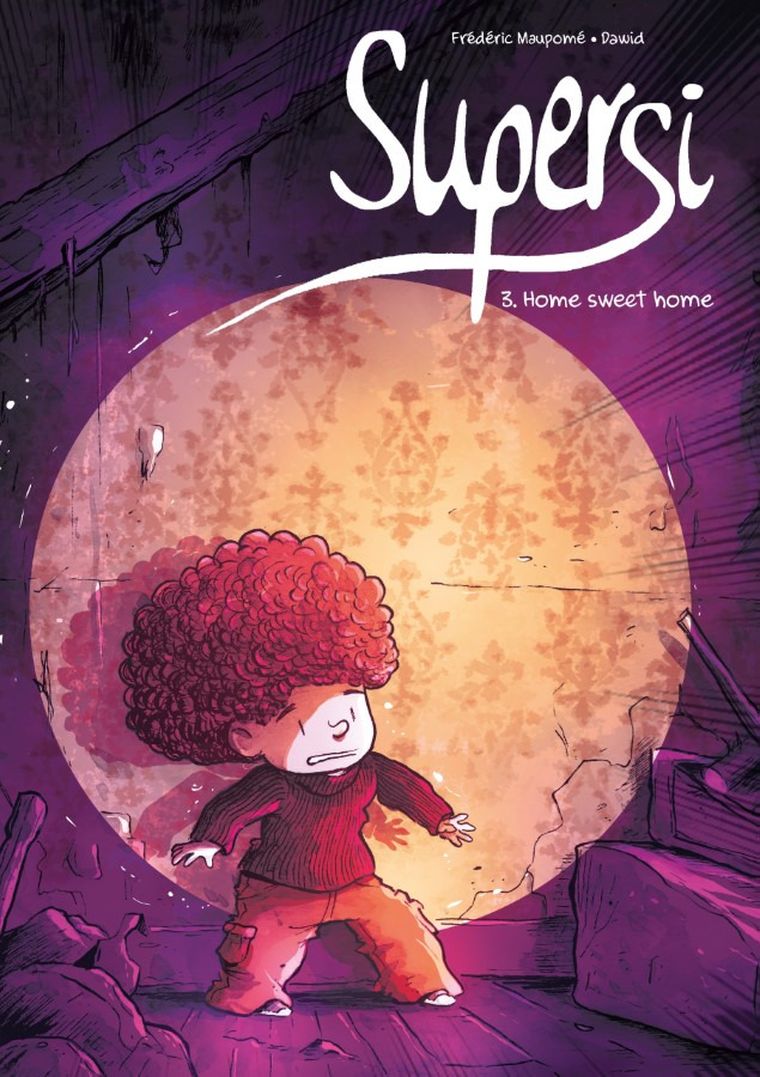 Supersi. Tom 3. Home sweet home