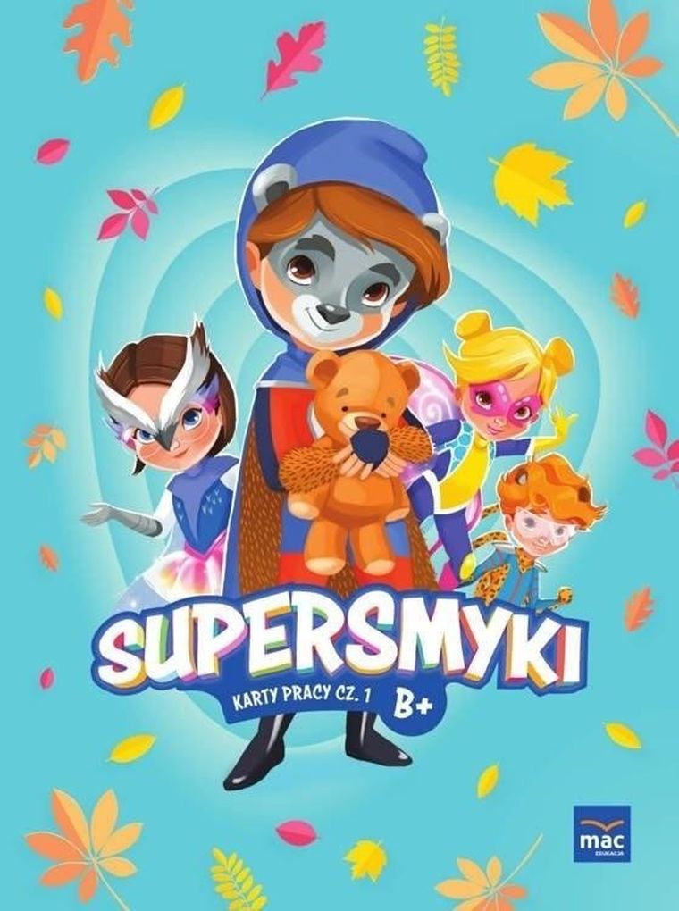 Supersmyki. Poziom B+. Karty pracy. Część 1