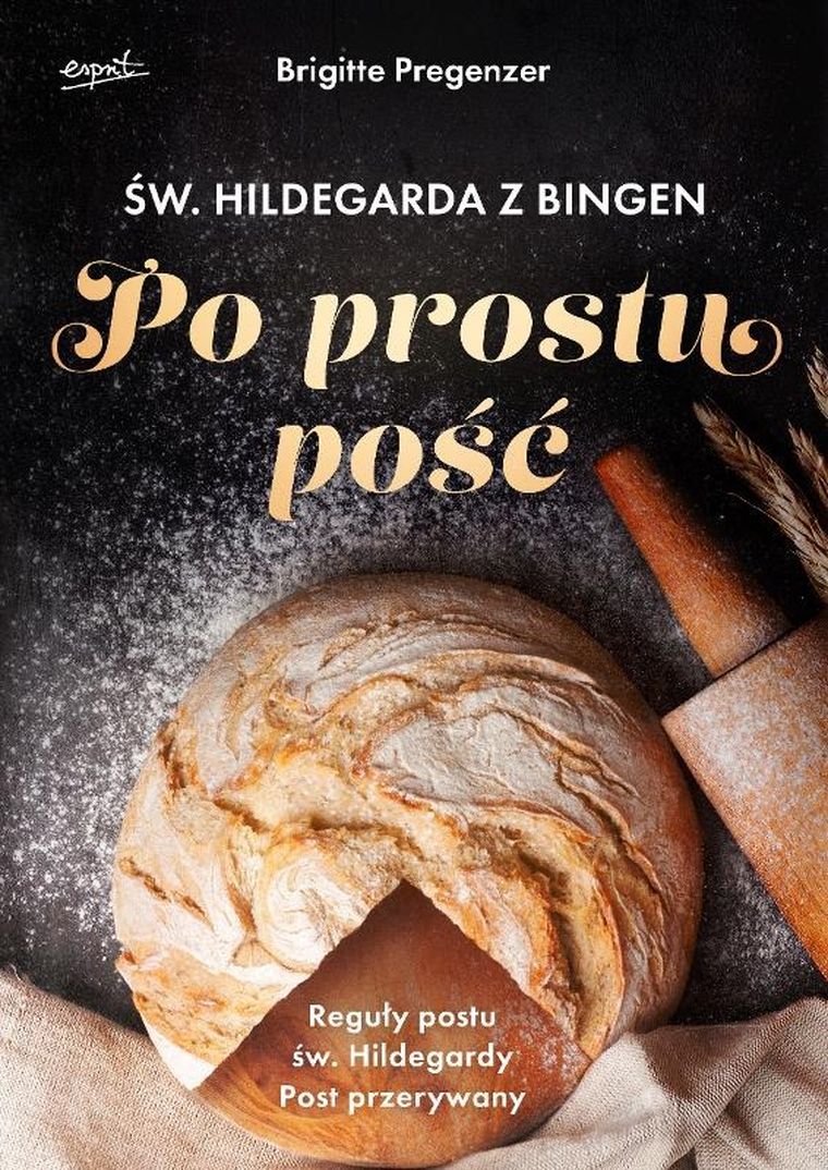 św. Hildegarda z Bingen. Po prostu pość