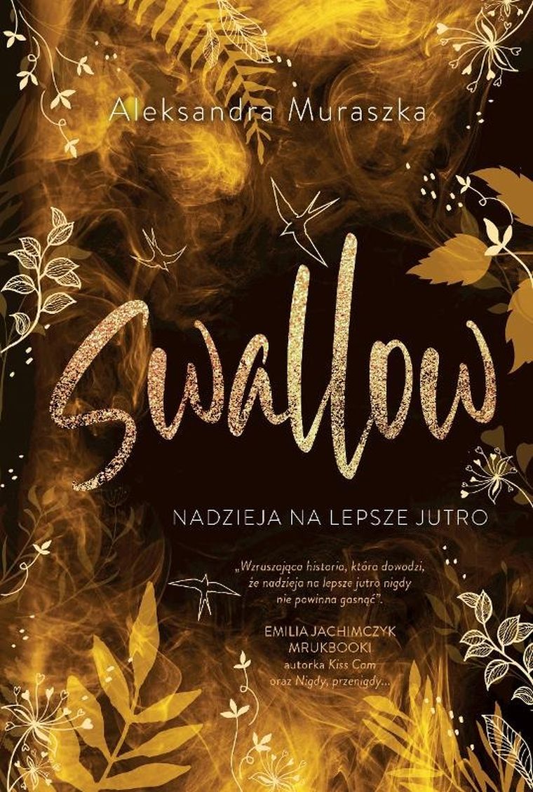 Swallow. Tom 3. Nadzieja na lepsze jutro