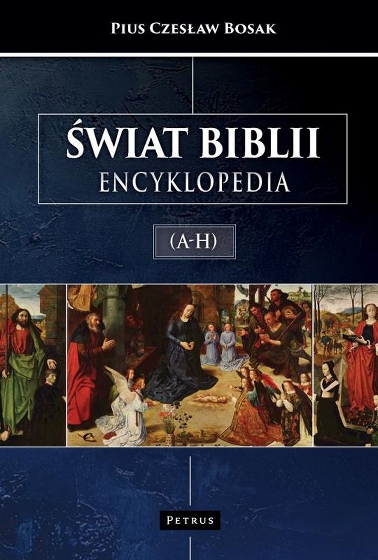 Świat Biblii (A-H). Encyklopedia