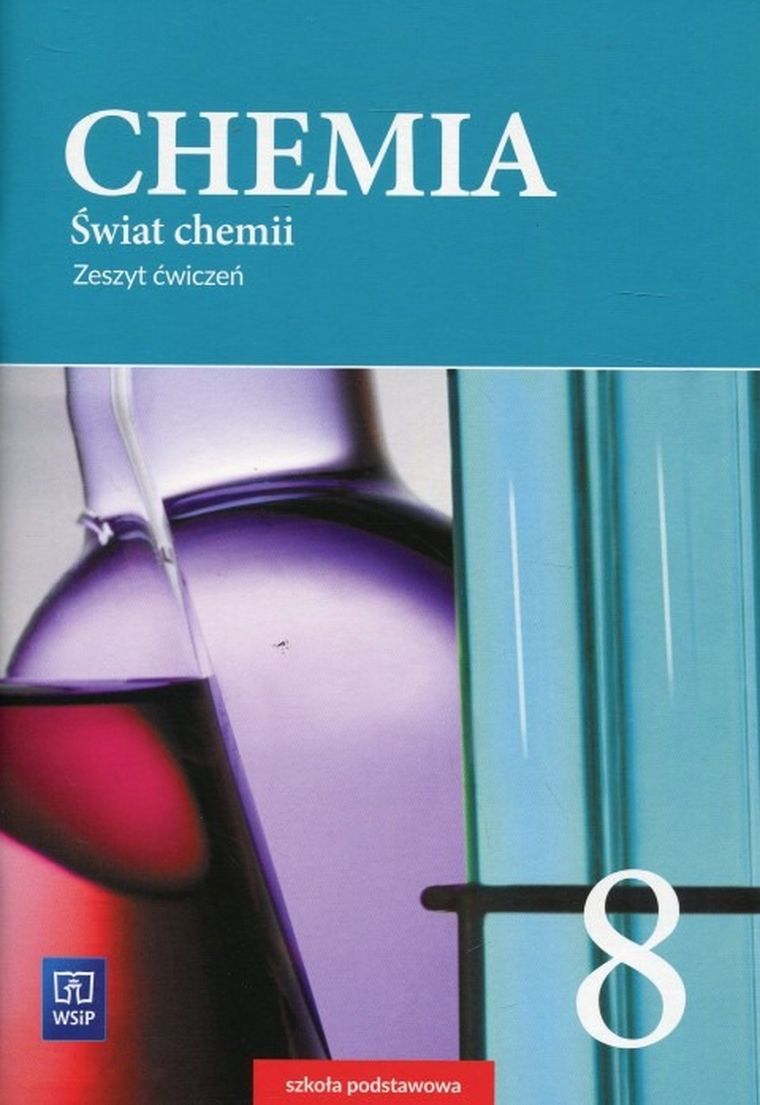 Świat chemii 8. Zeszyt ćwiczeń
