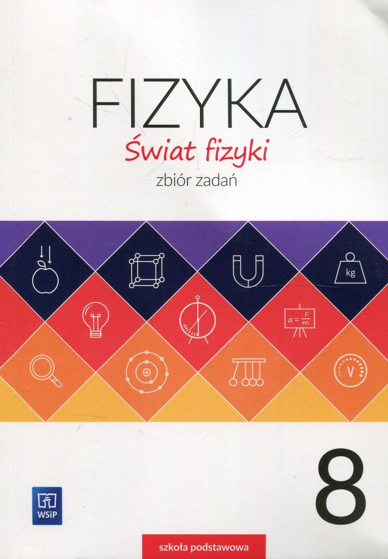 Świat fizyki 8. Zbiór zadań