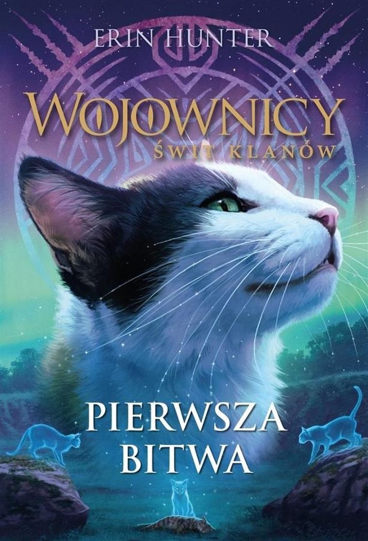 Świat klanów. Tom 3. Pierwsza bitwa. Wojownicy
