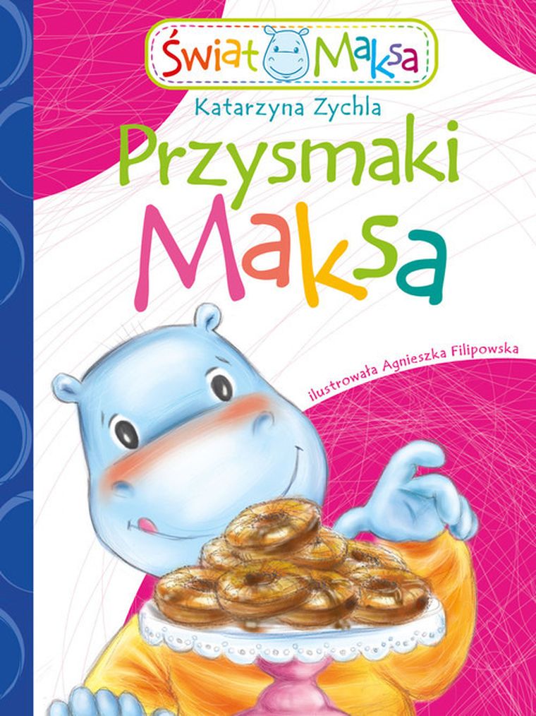 Świat Maksa. Przysmaki Maksa