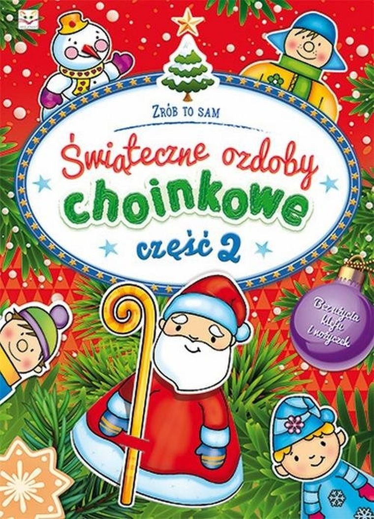 Świąteczne ozdoby choinkowe. Część 2
