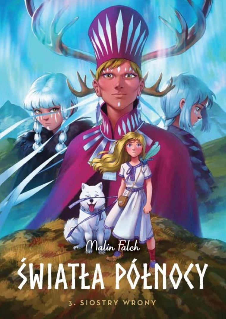 Światła Północy. Tom 3. Siostry wrony