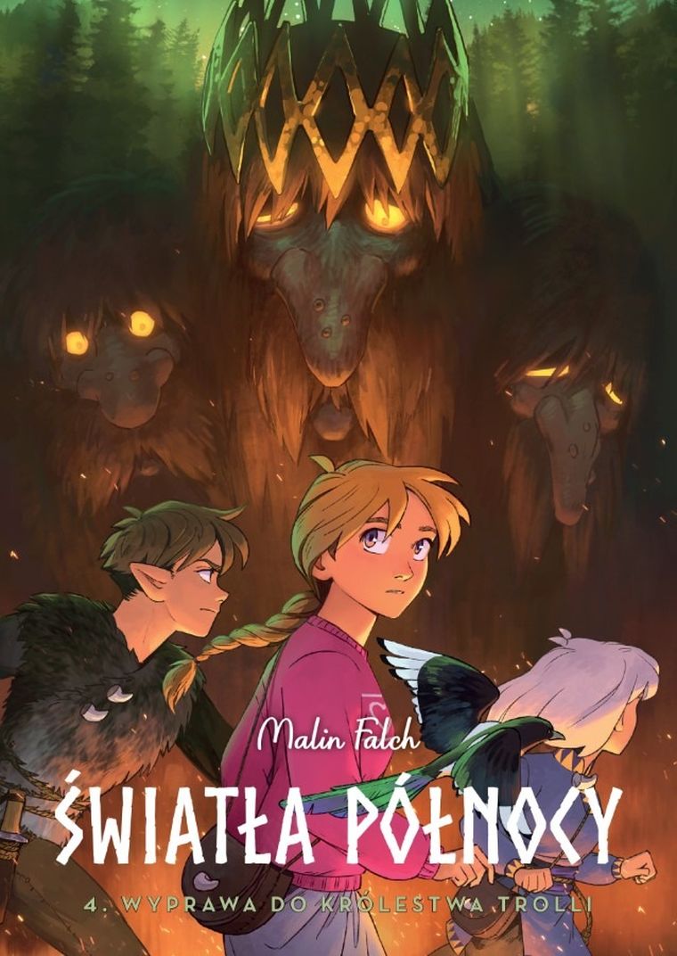 Światła Północy. Tom 4. Wyprawa do królestwa trolli