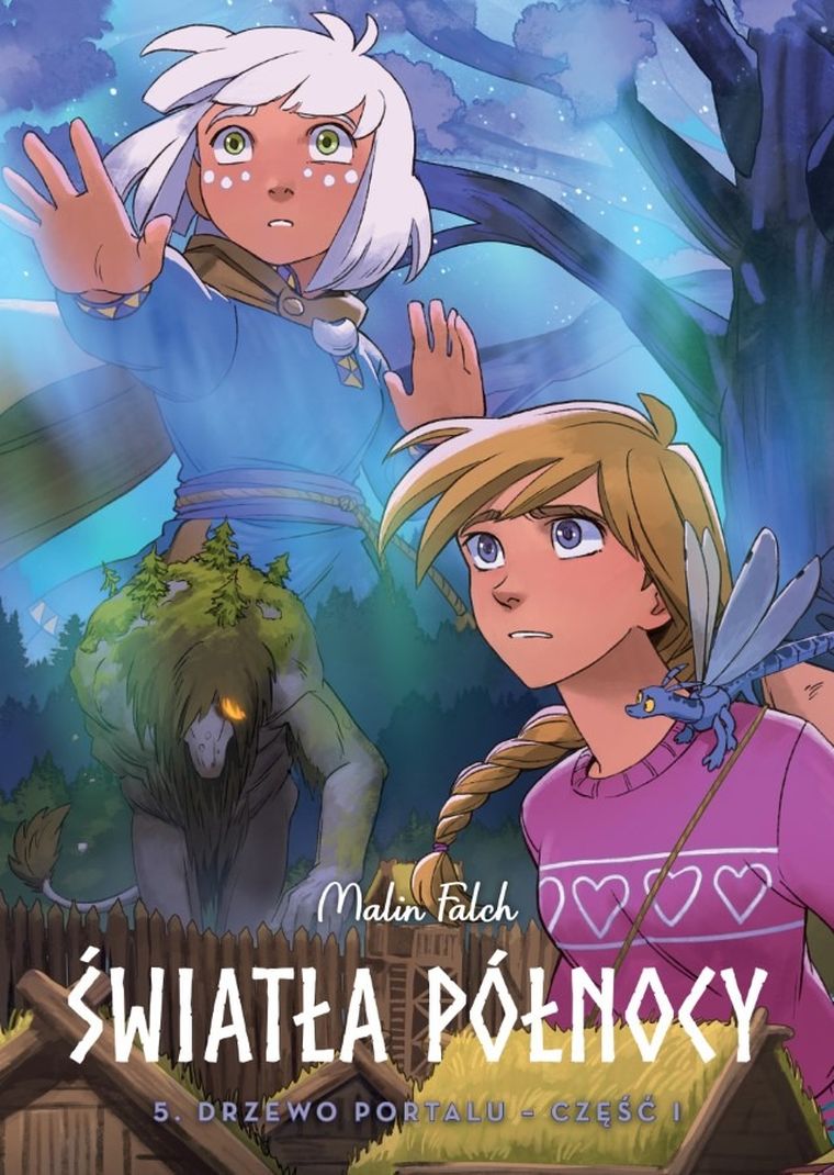 Światła Północy. Tom 5. Drzewo portalu. Część I