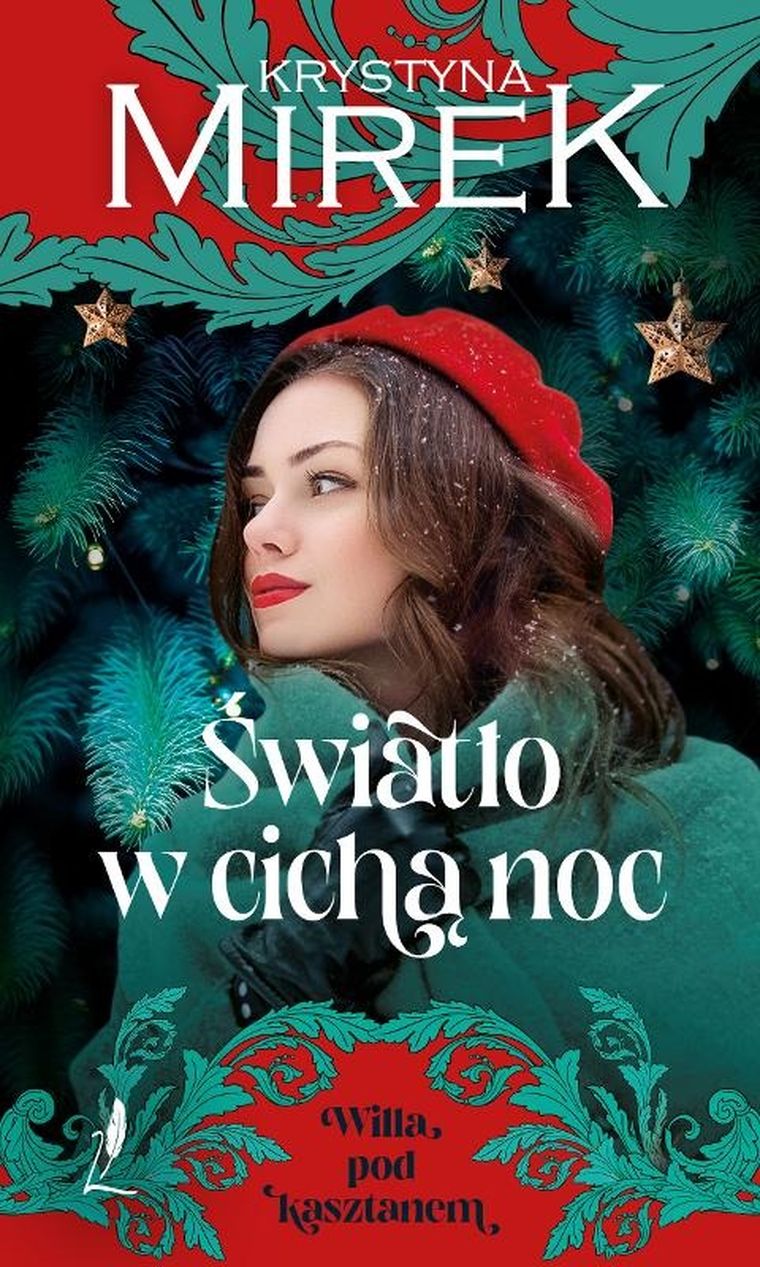 Światło w cichą noc. Willa pod kasztanem. Tom 1
