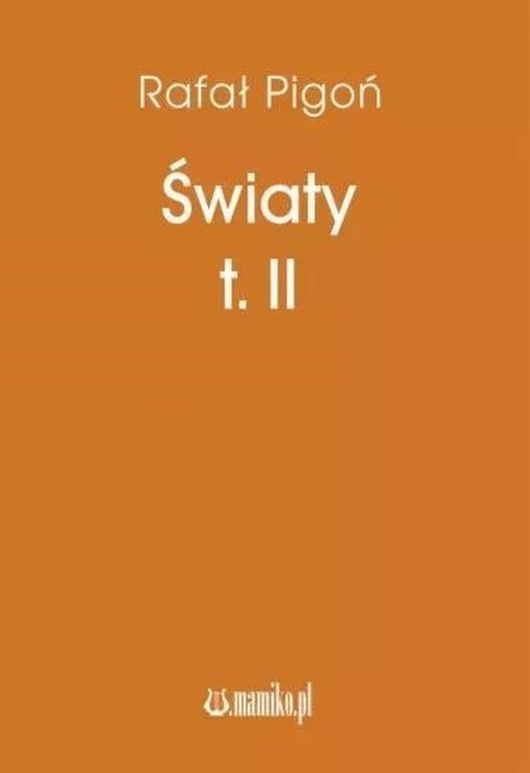 Światy. Tom 2