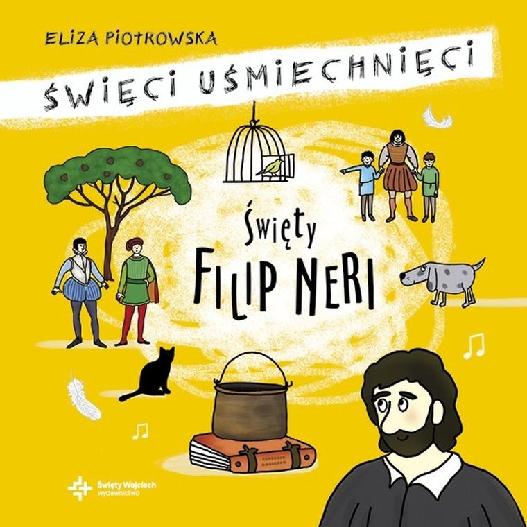 Święci uśmiechnięci. Święty Filip Neri