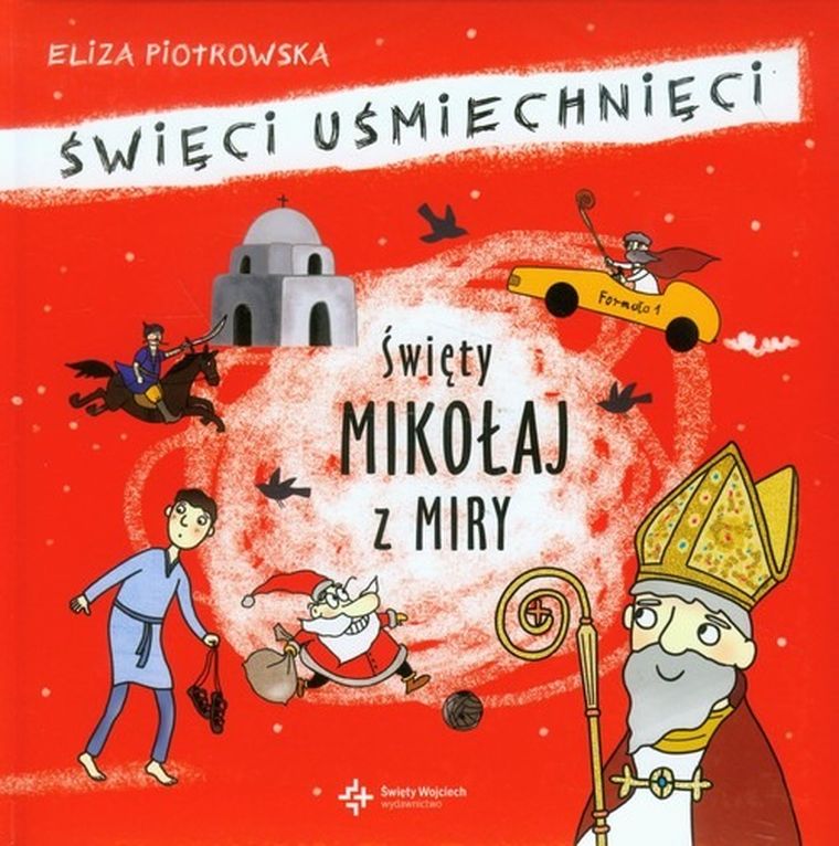 Święci uśmiechnięci. Święty Mikołaj z Miry